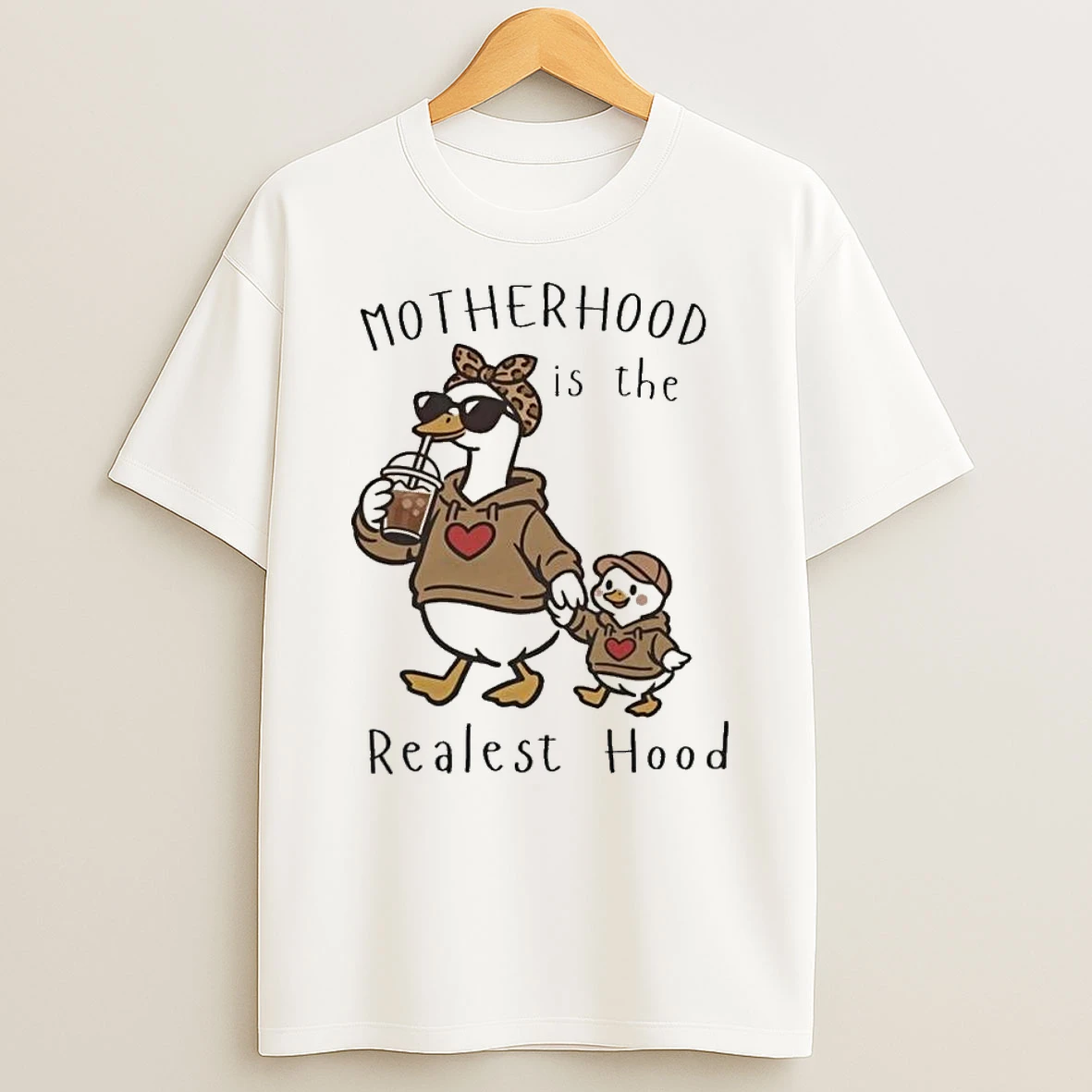 Mama Duck Motherhood Is The Realest Hood T Shirt