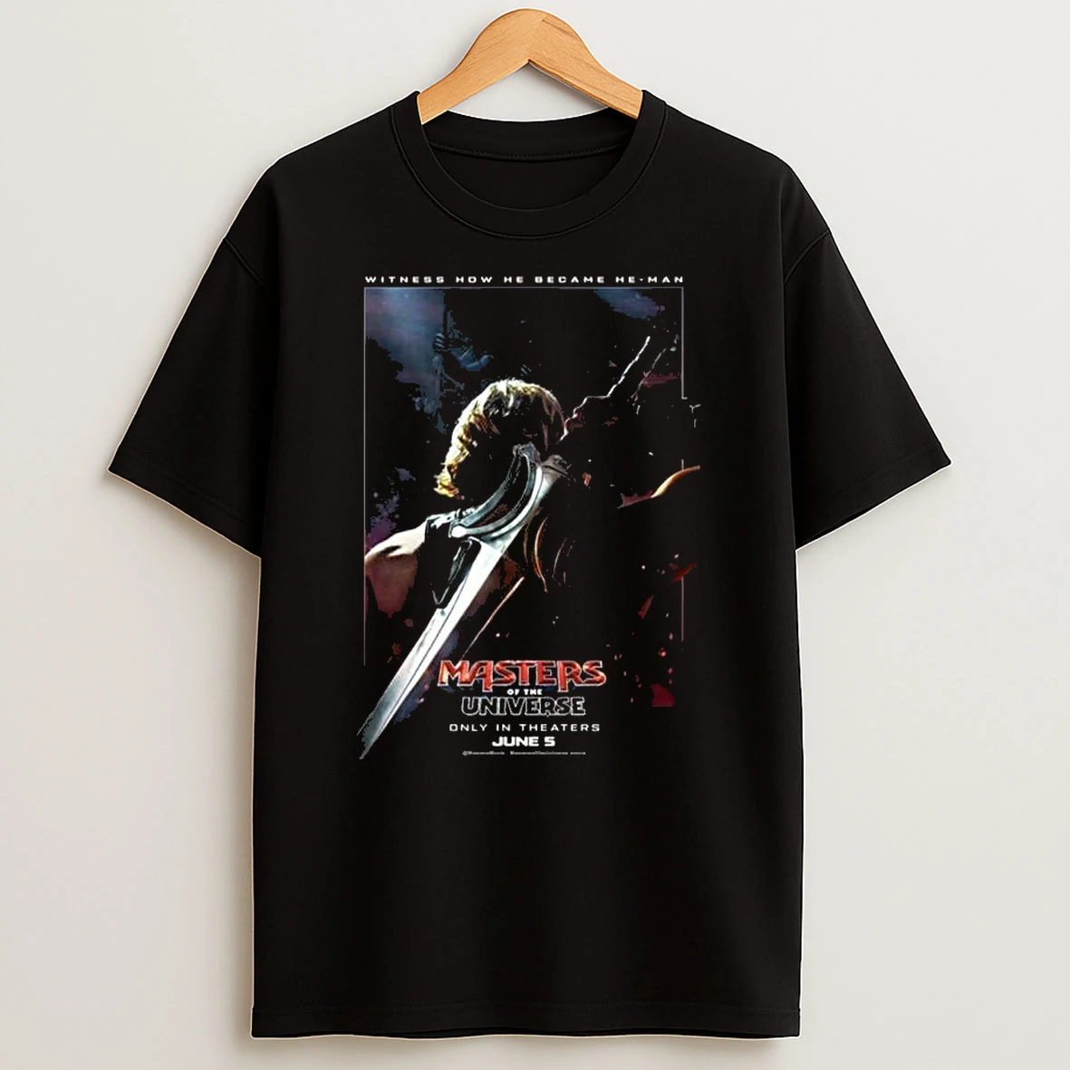 Masters Of The Universe Witness How He Became He Man Movie In Theaters On June 5 2026 T Shirt