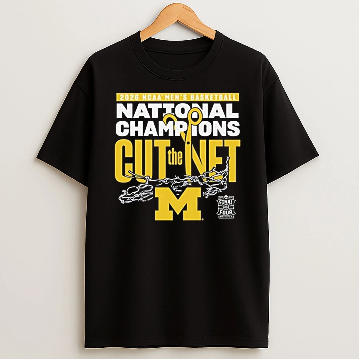 Michigan Wolverines 2026 Mens Basketball National Champions Cut The Net T Shirt