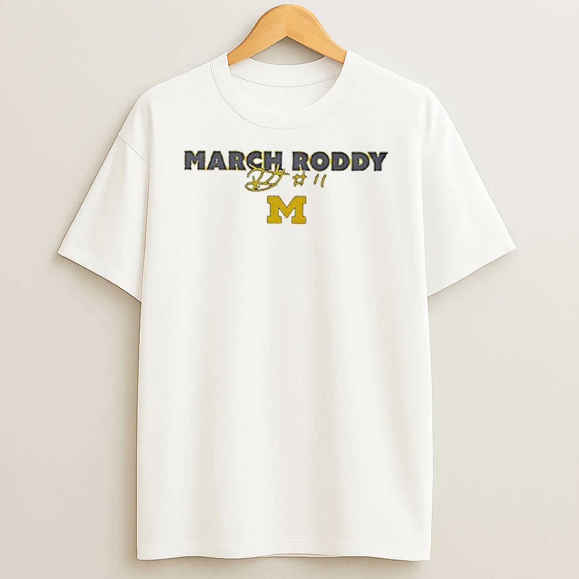 Michigan Wolverines March Roddy Signature 2026 T Shirt