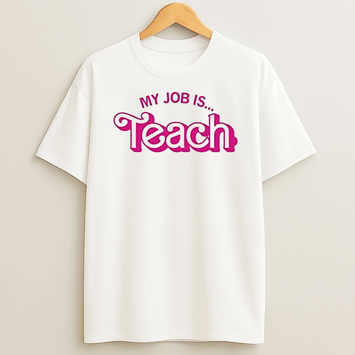 My Job Is Teach T Shirt