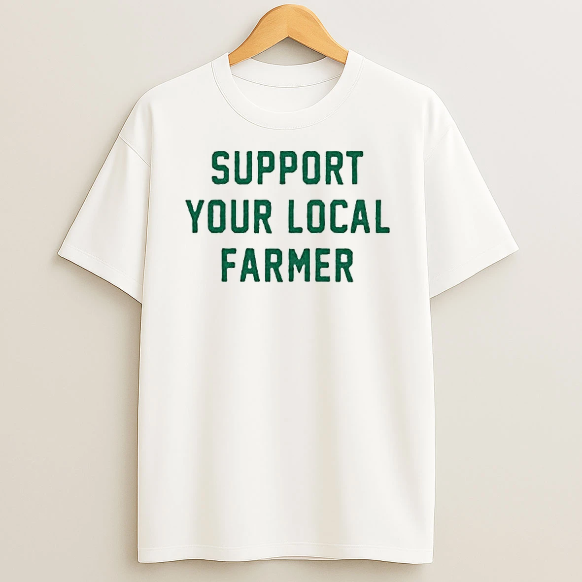 Support Your Local Farmer Vintage T Shirt