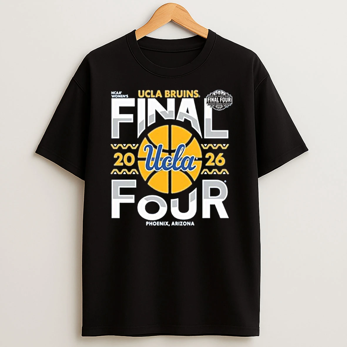 Ucla Bruins Womens Basketball Team Vibes Final Four T Shirt