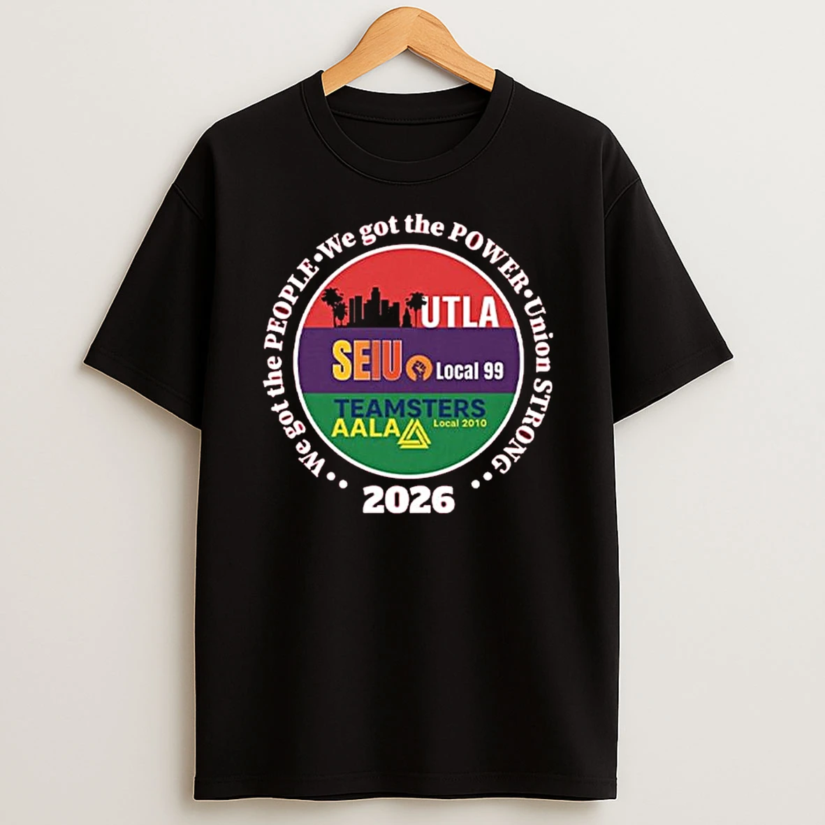 Utla Seiu Aala Unions Strong 2026 T Shirt