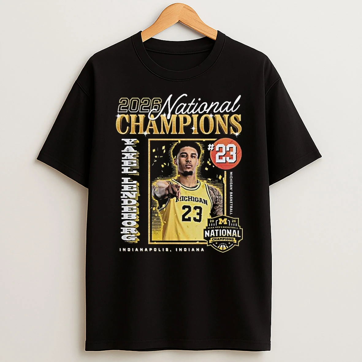 Yaxel Lendeborg Michigan Wolverines 2026 Mens Basketball National Champions Indianapolis Indiana T Shirt