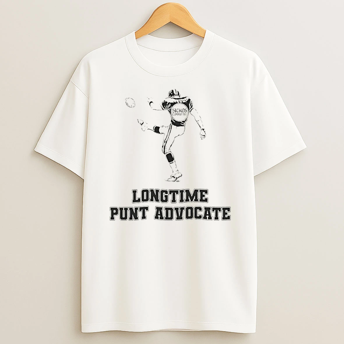 Classic Sickos Committee Football Longtime Punt Advocate T Shirt