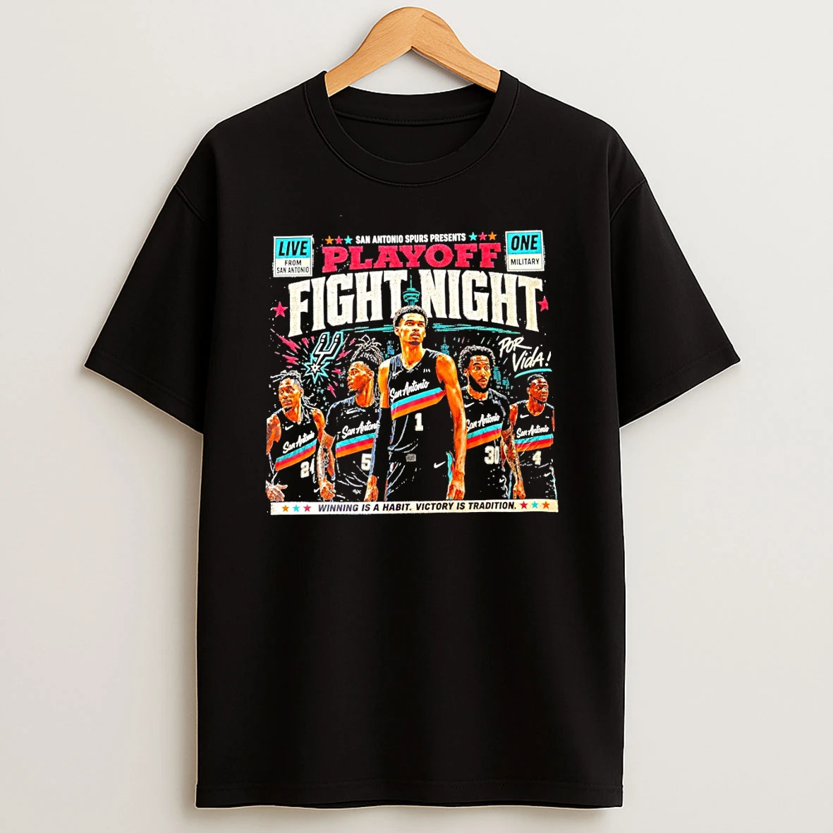 Classic Span Antonio Spurs Presents Playoff Fight Night Winning Is A Habit Victory Is Tradition T Shirt