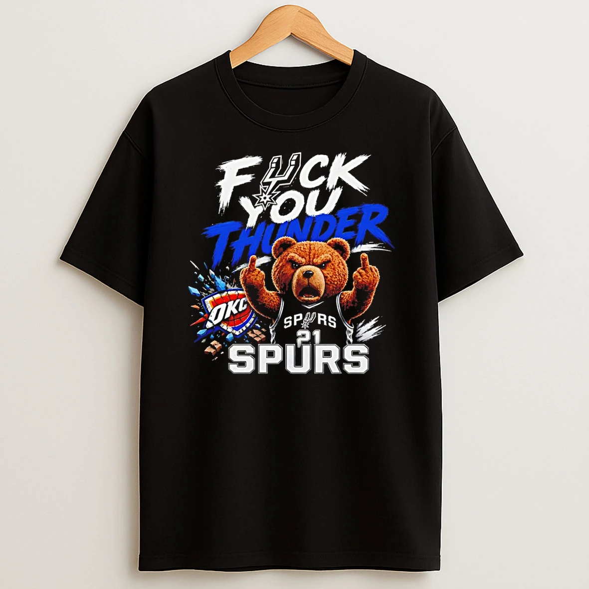 Classic Spurs Vs Thunder Ted The Bear Fuck You Thunder T Shirt