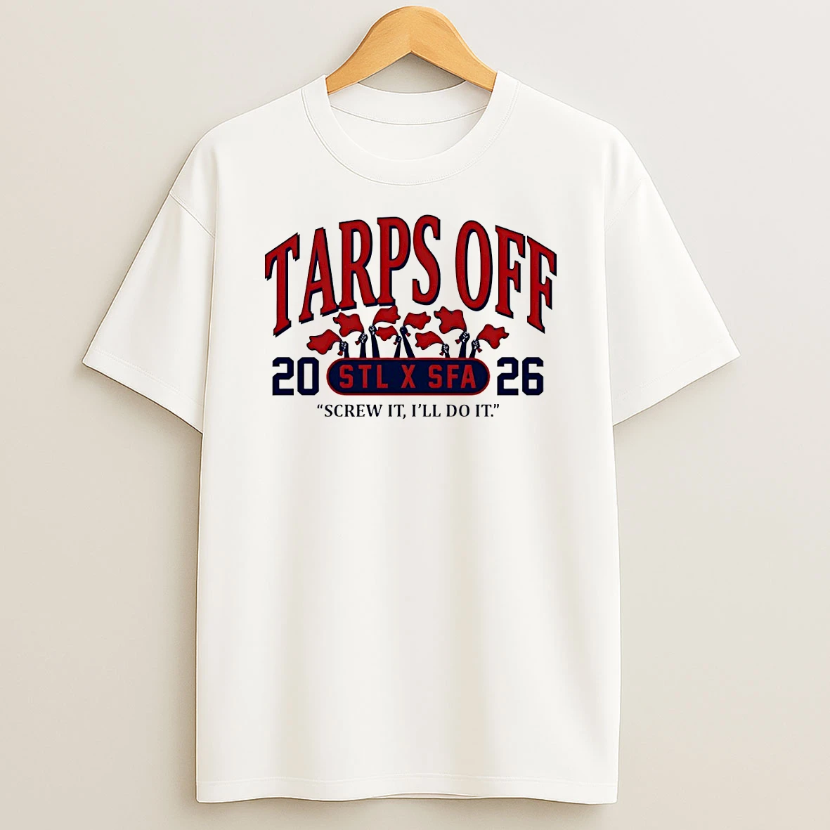 Classic Tarps Off Screw It Ill Do It St Louis Cardinals Baseball Mlb 2026 T Shirt