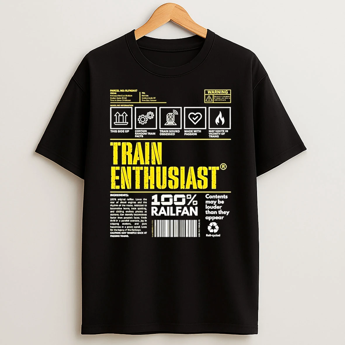 Classic Train Enthusiast 100 Railfan Contents May Be Louder Than They Appear T Shirt