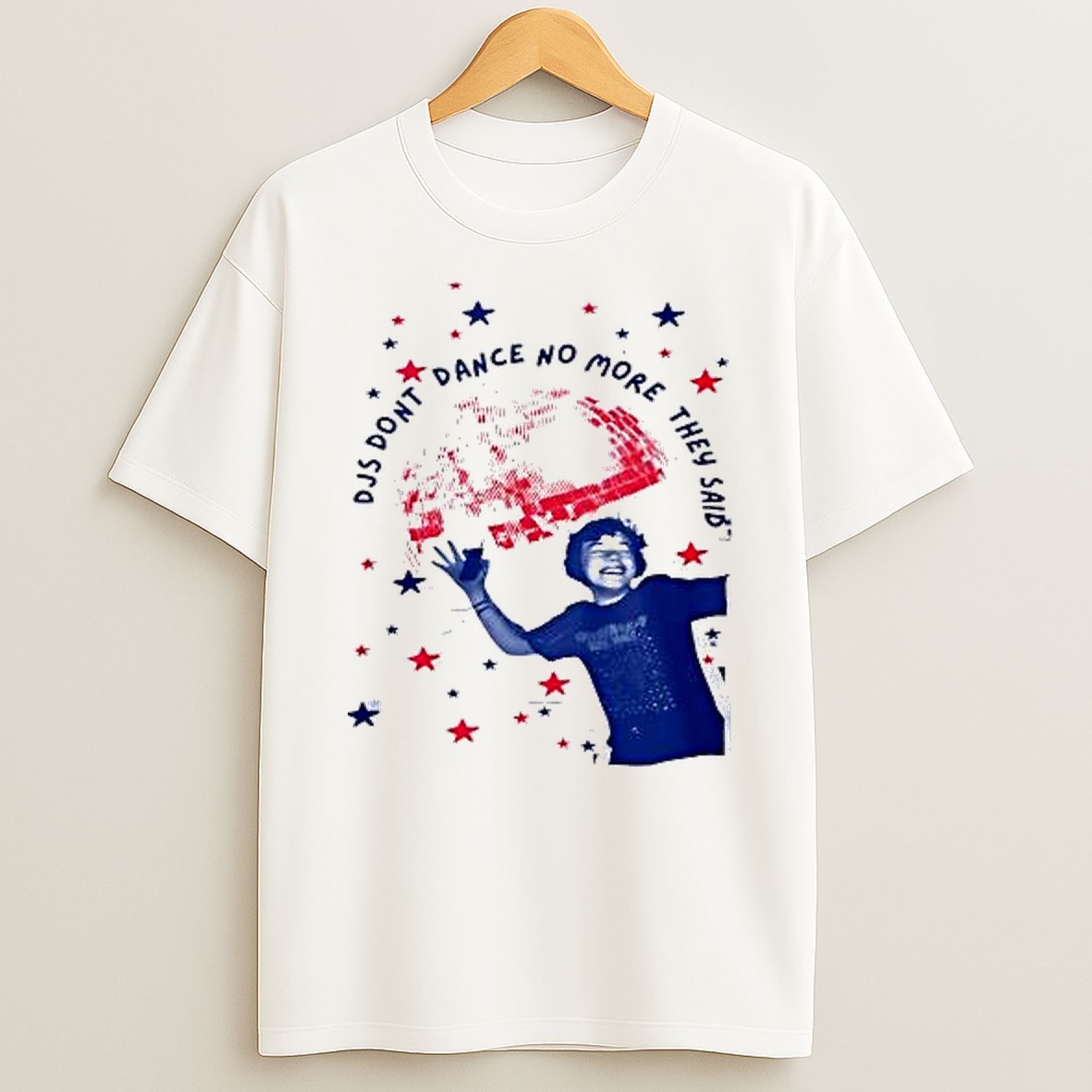 Djs Dont Dance No More They Said T Shirt