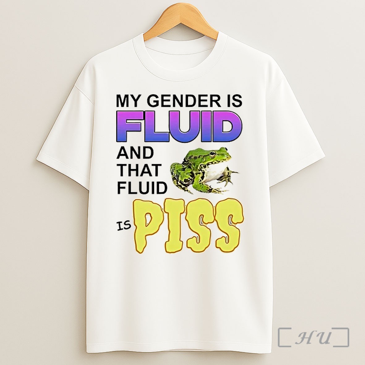 Frog My Gender Is Fluid And That Fluid Is Piss T Shirt