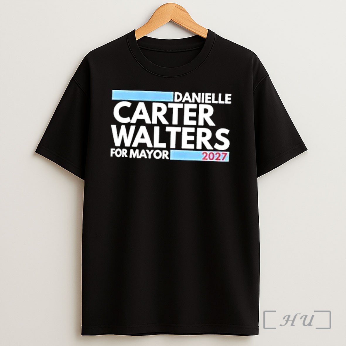 Officials Danielle Carter Walters For Mayor 2027 Campaign Election Candidate Shirt