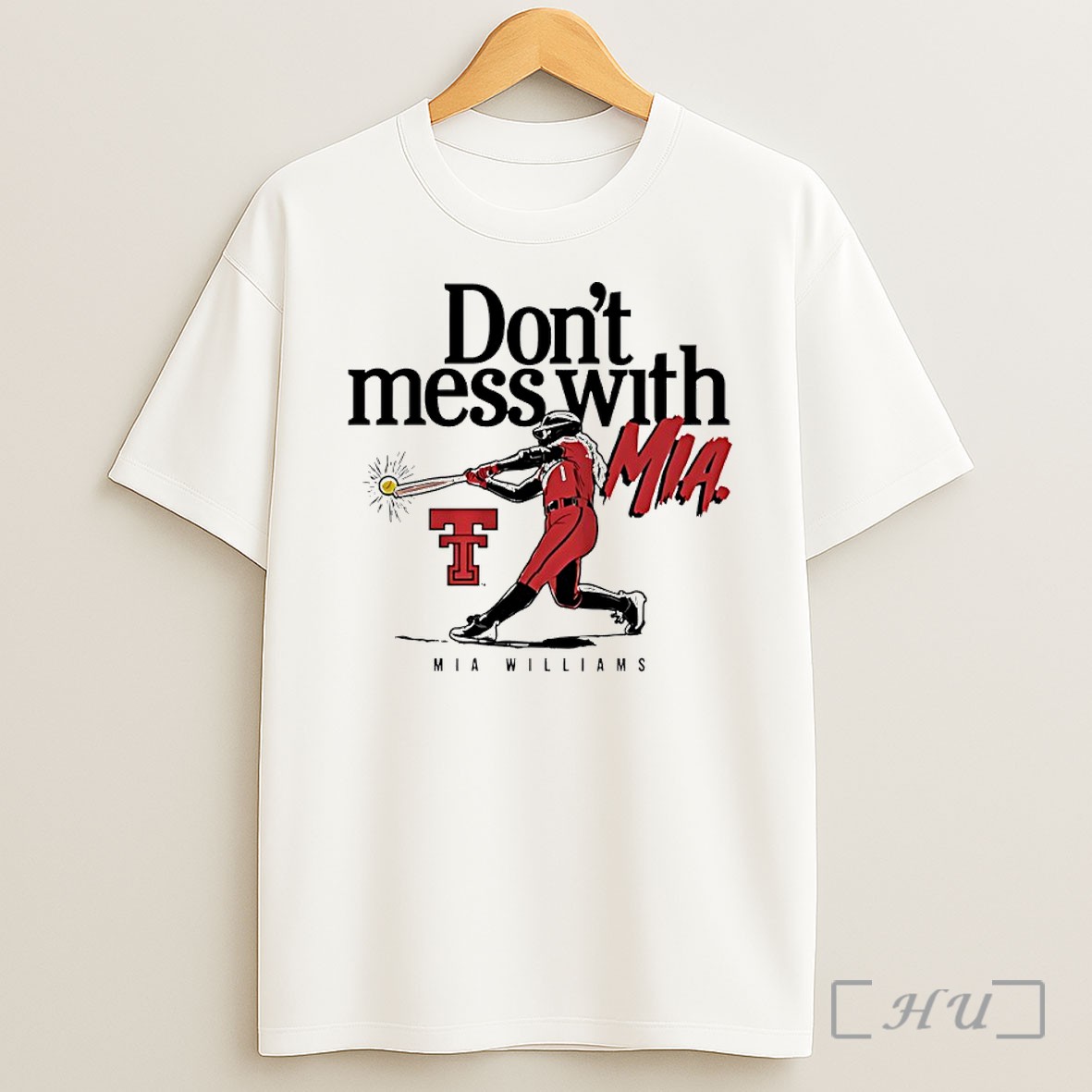 Officials Dont Mess With Mia Texas Tech Softball Mia Williams Shirt