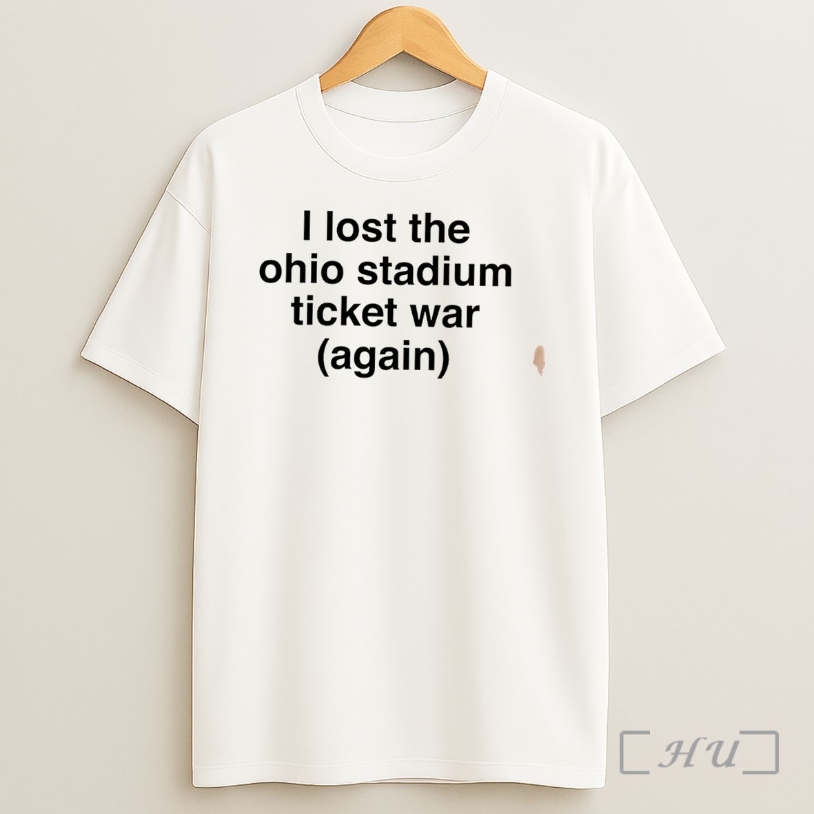 Officials I Lost The Ohio Stadium Ticket War Again Tee Shirt