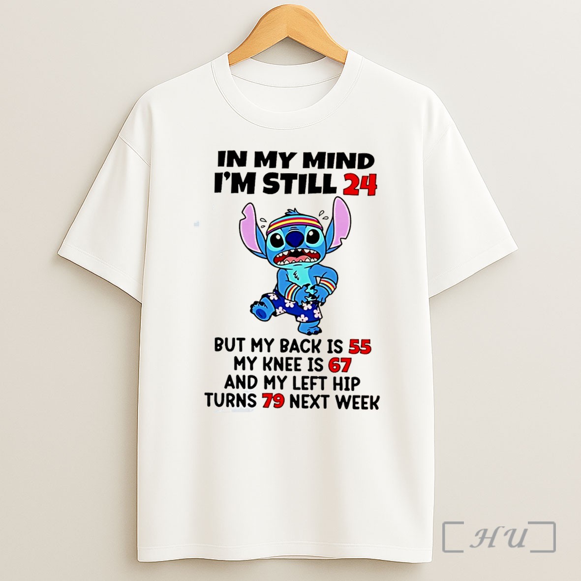 Officials In My Mind Im Still 24 But My Back Is 55 My Knee Is 67 And My Left Hip Turns 79 Next Week Stitch Tee Shirt