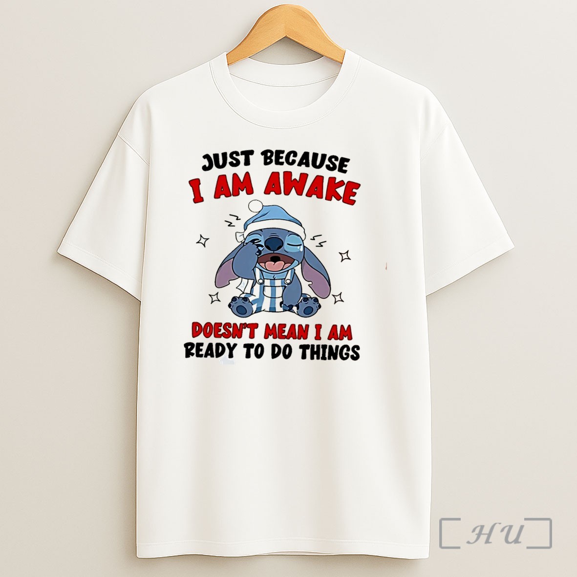 Officials Just Because I Am Awake Doesnt Mean I Am Ready To Do Things Stitch Tee Shirt