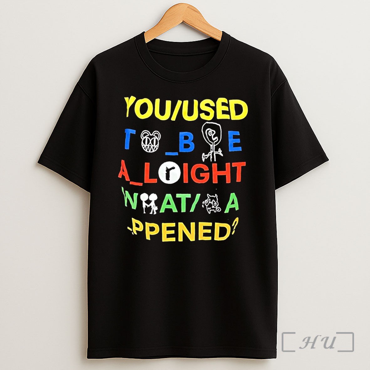 Officials Radiohead Bear You Used To Be All Right What Happened Pop Culture Slogan Black Shirt