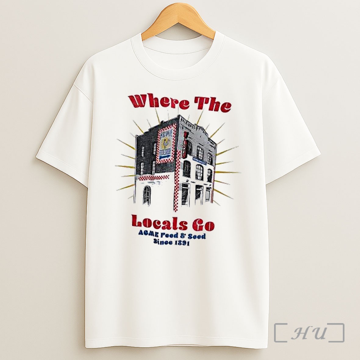 Officials Where The Locals Go Acme Feed Seed Since 1891 Building Rooster Shirt