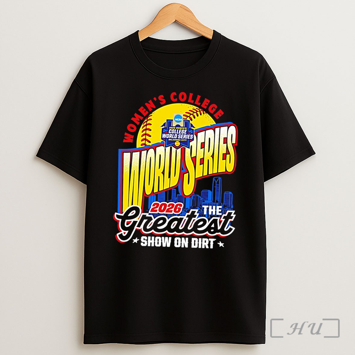 Officials Womens College World Series 2026 The Greatest Show On Dirt Skyline Tee Shirt