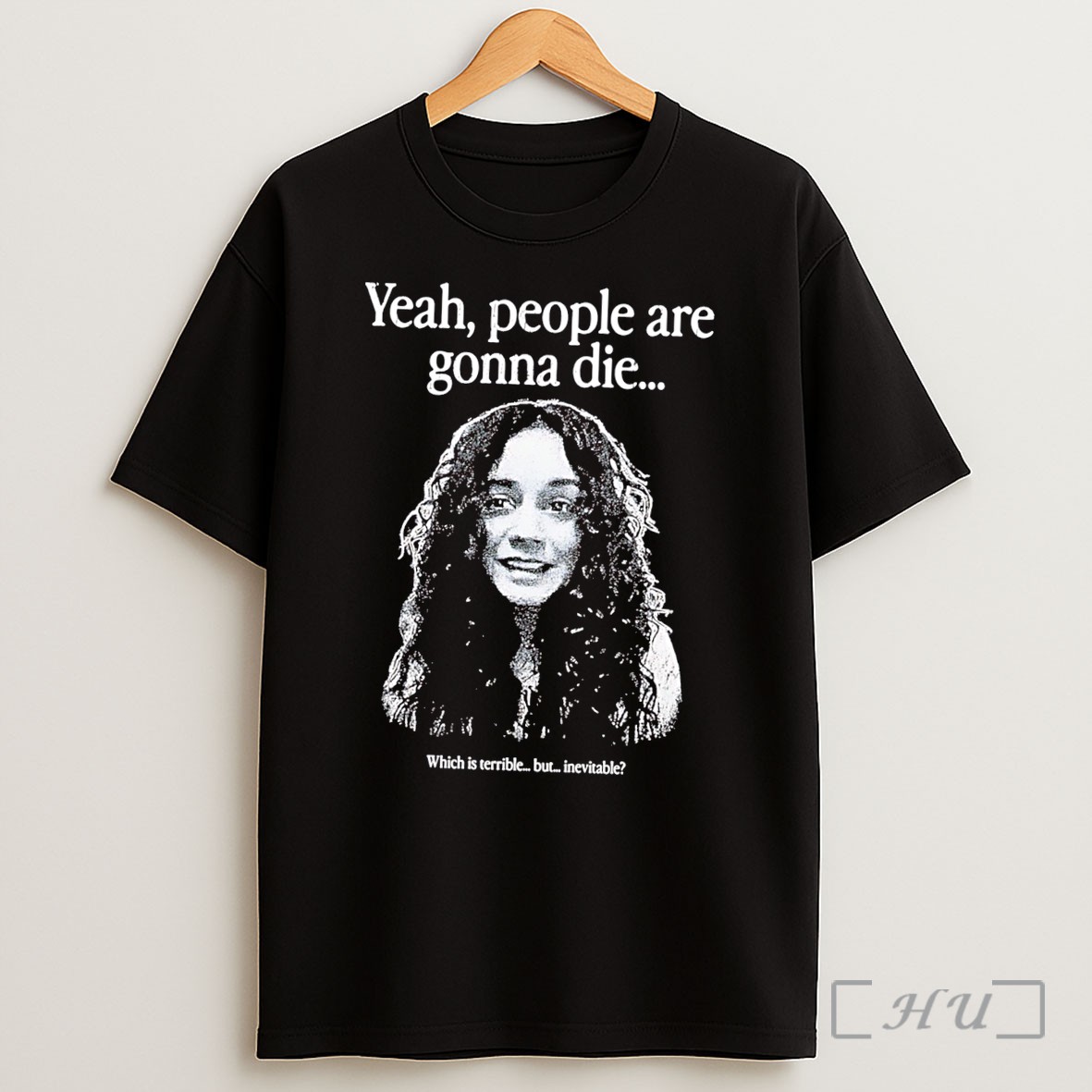 Officials Yeah People Are Gonna Die Which Is Terrible But Inevitable Tee Shirt