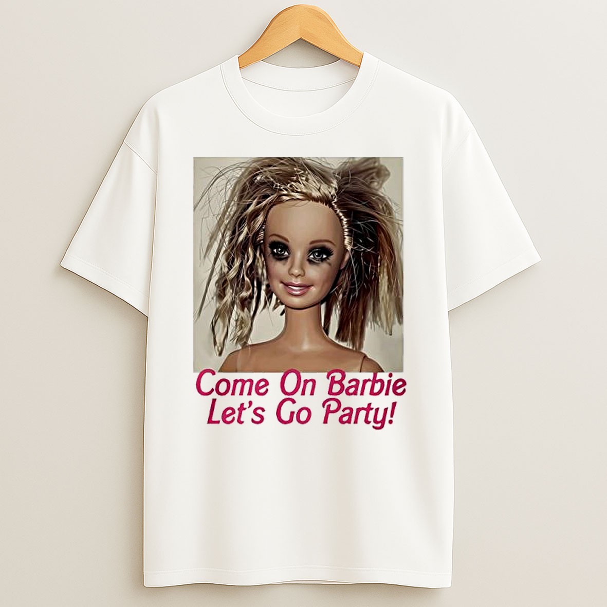 Original Hungover Barbie Movie Come On Barbie Funny T Shirt
