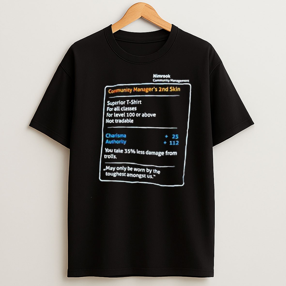 Original Nimrook Community Managers 2nd Skin T Shirt