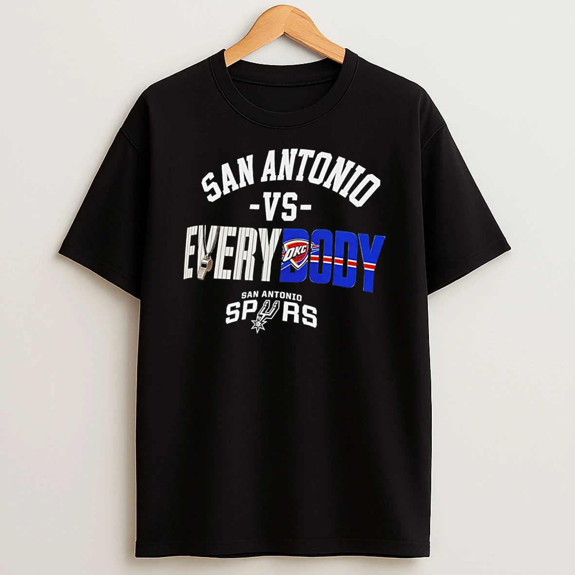 San Antonio Vs Everybody Okc Thunders Tee Tshirt Hoodie