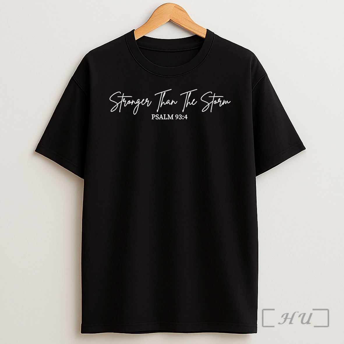 Stranger Than The Storm Psalm 93 4 T Shirt