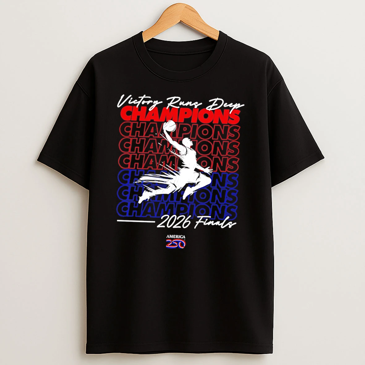 Victory Runs Deep Champions 2026 Finals America 250 Tee Tshirt Hoodie