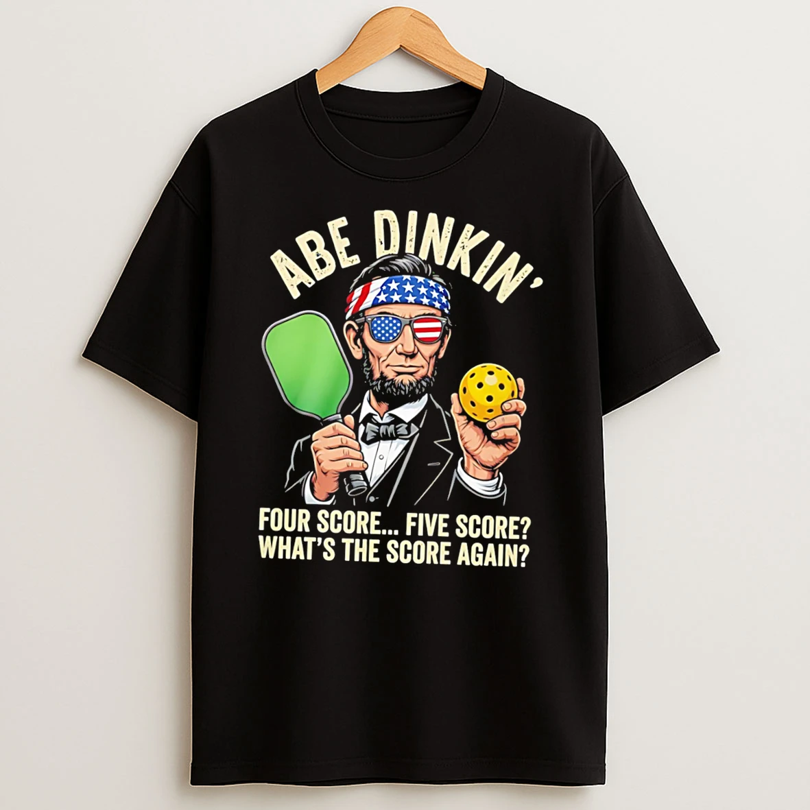 Abraham Lincoln Pickleball Abe Dinkin Four Score Five Score Tee Tshirt Hoodie