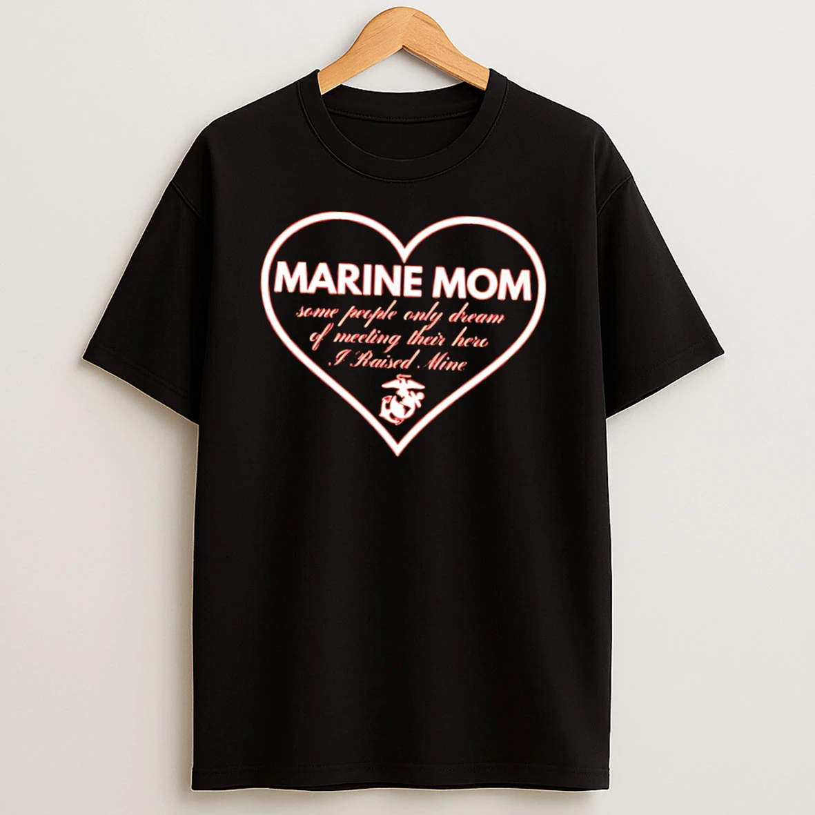 Amy Z Special Request Marine Mom Some People Only Dream Of Meeting Their Hero Tee Tshirt Hoodie