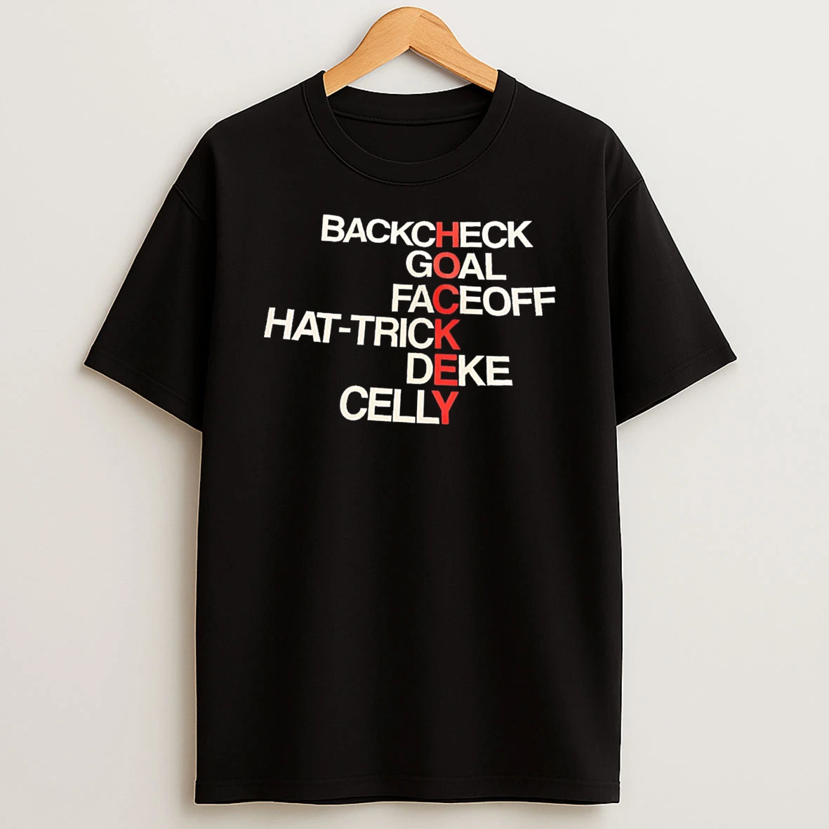 Backcheck Goal Faceoff Hat Trick Deke Celly Hockey Tee Tshirt Hoodie