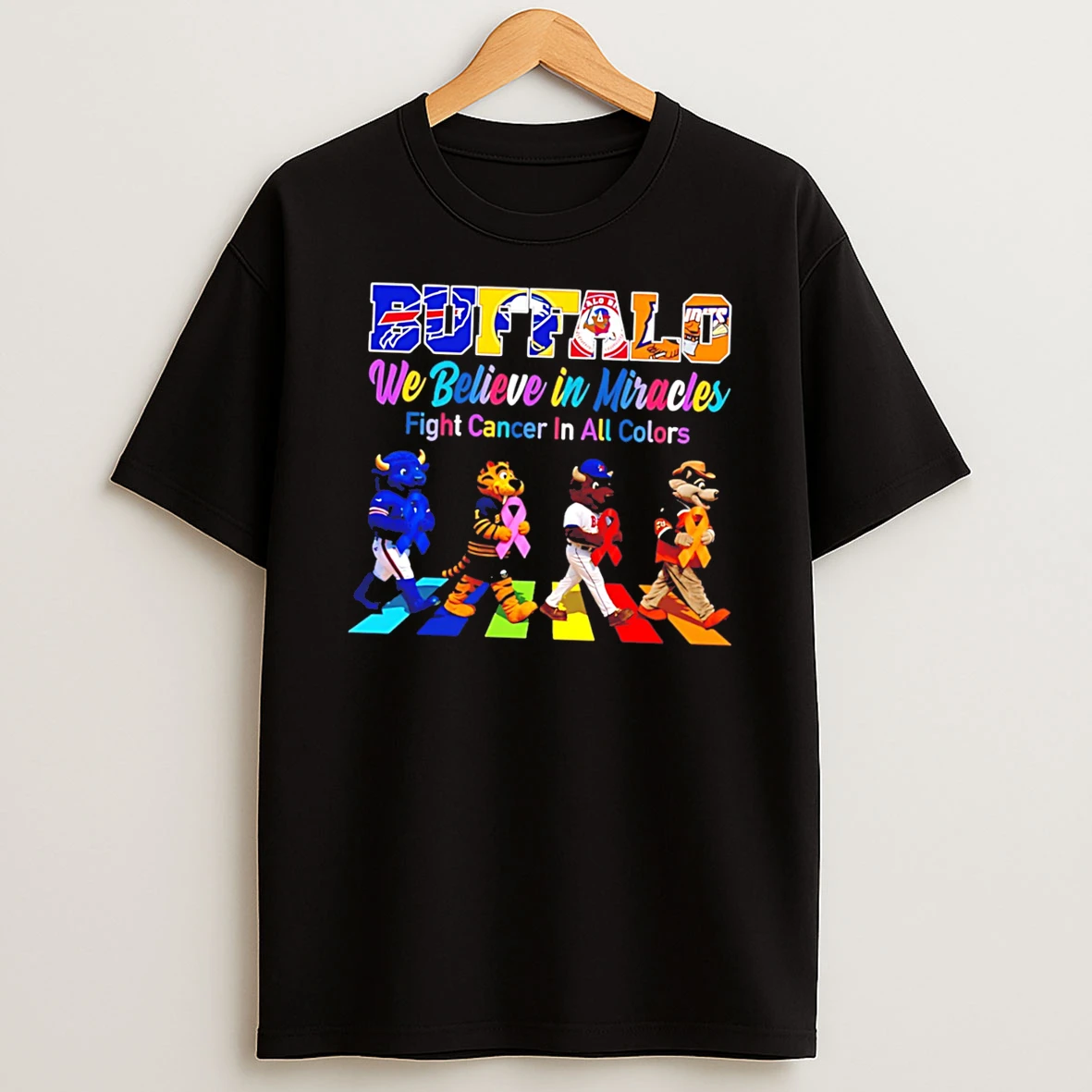 Buffalo Sports We Believe In Miracles Fight Cancer On All Color Abbey Road Tee Tshirt Hoodie