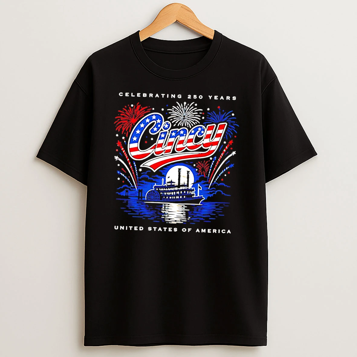 Cincy Flag Steamboat 250 Years Of America Down By The River Tee Tshirt Hoodie