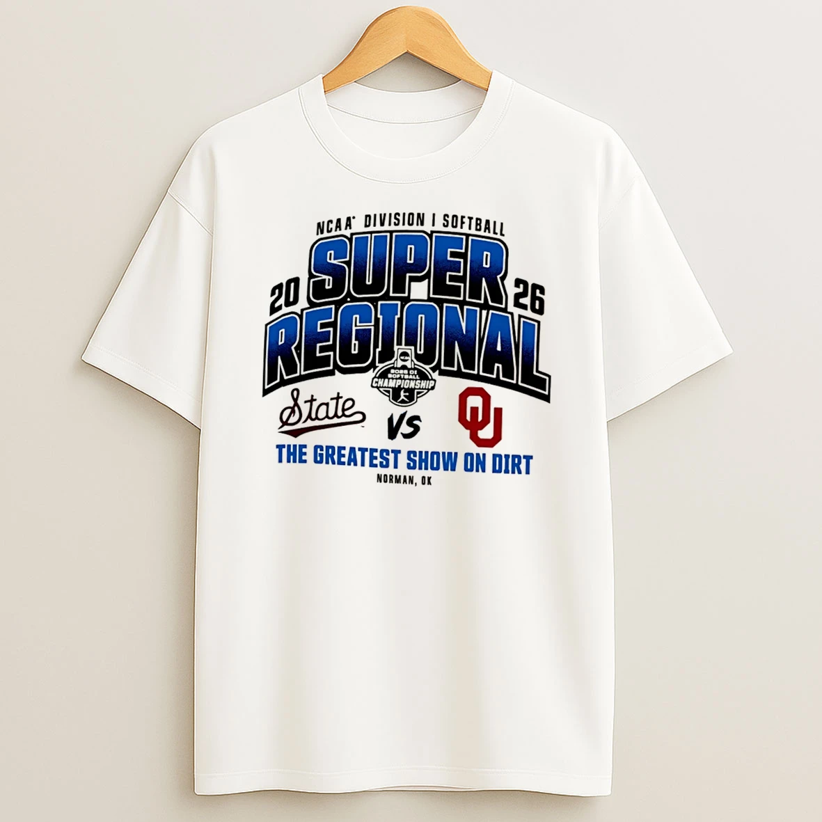 Officials Oklahoma Sooners Vs Mississippi State Bulldogs 2026 Ncaa Softball Super Regional The Greatest Show On Dirt Tee Premium T Shirt Sweatshirt Hoodie