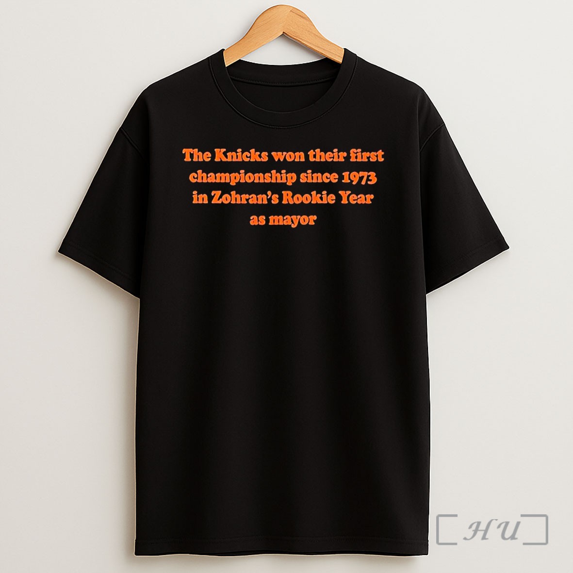 Officials The Knicks Won Their First Championship Since 1973 In Zohrans Rookie Year As Mayor Shirt