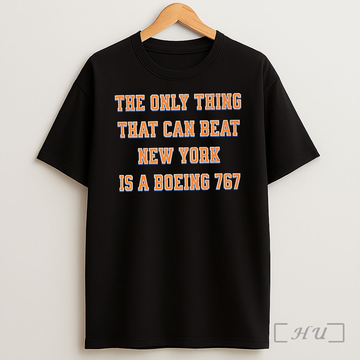 Officials The Only Thing That Can Beat New York Is A Boeing 767 Shirt
