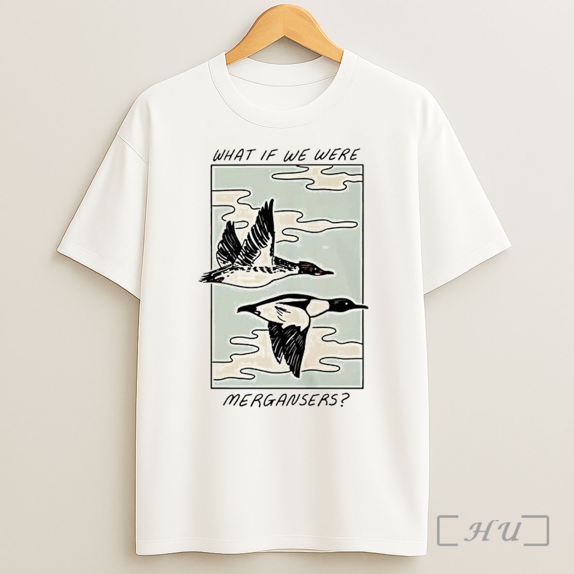 Officials What If We Were Mergansers Common Mergansers Bird Wildlife Nature Shirt