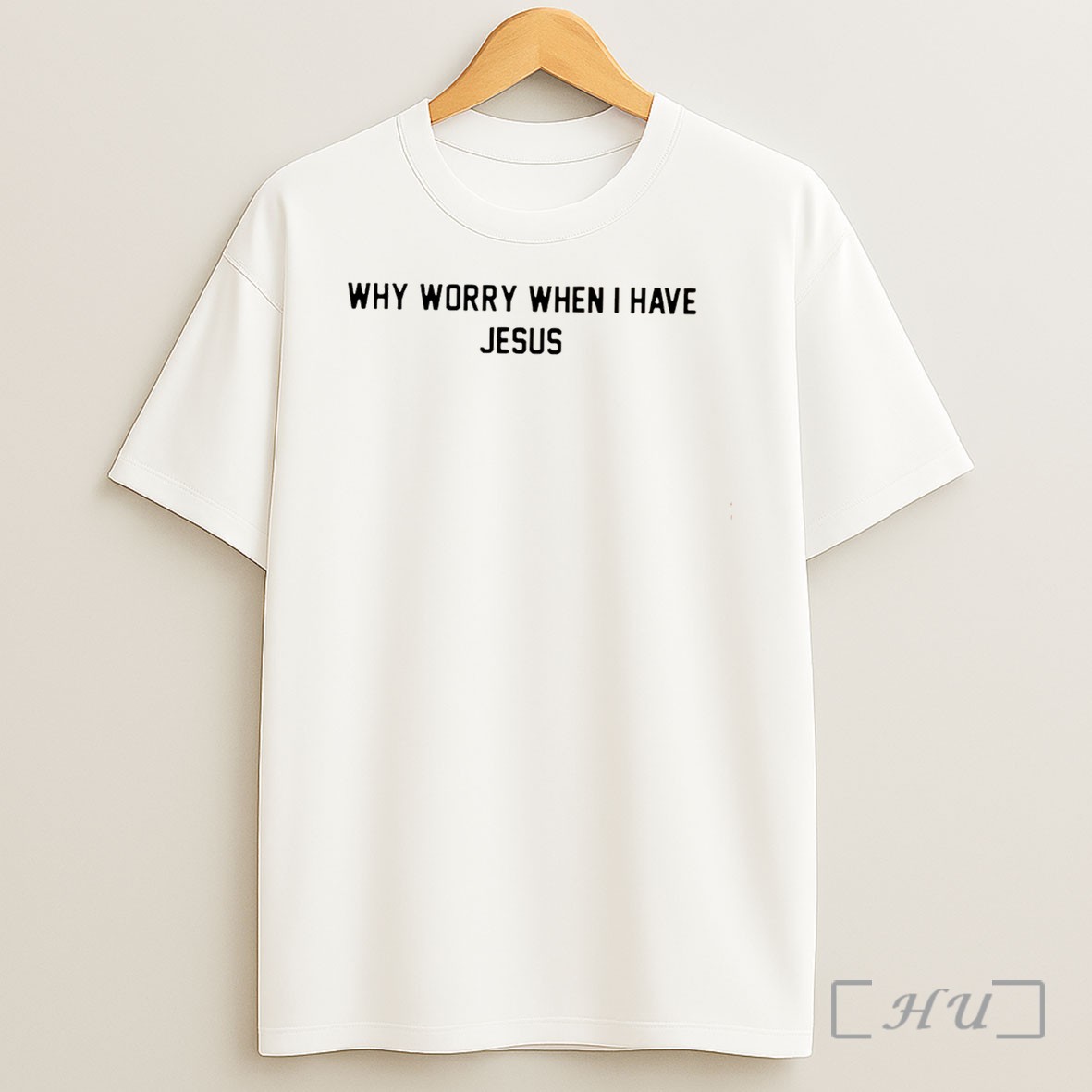 Officials Why Worry When I Have Jesus Tee Shirt