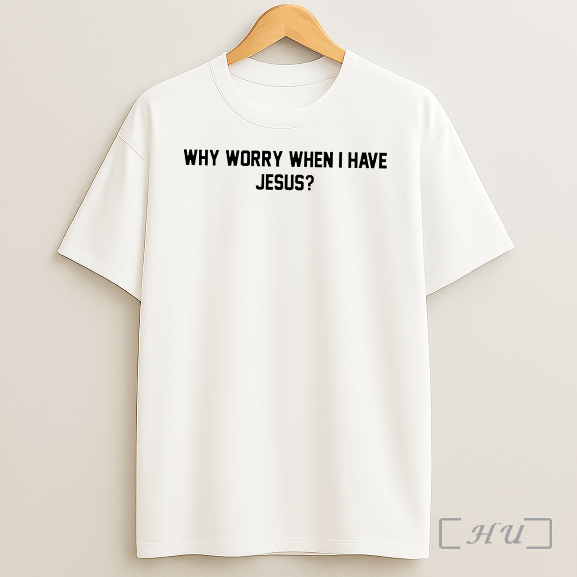 Officials Why Worry When I Have Jesus Text Tee Shirt