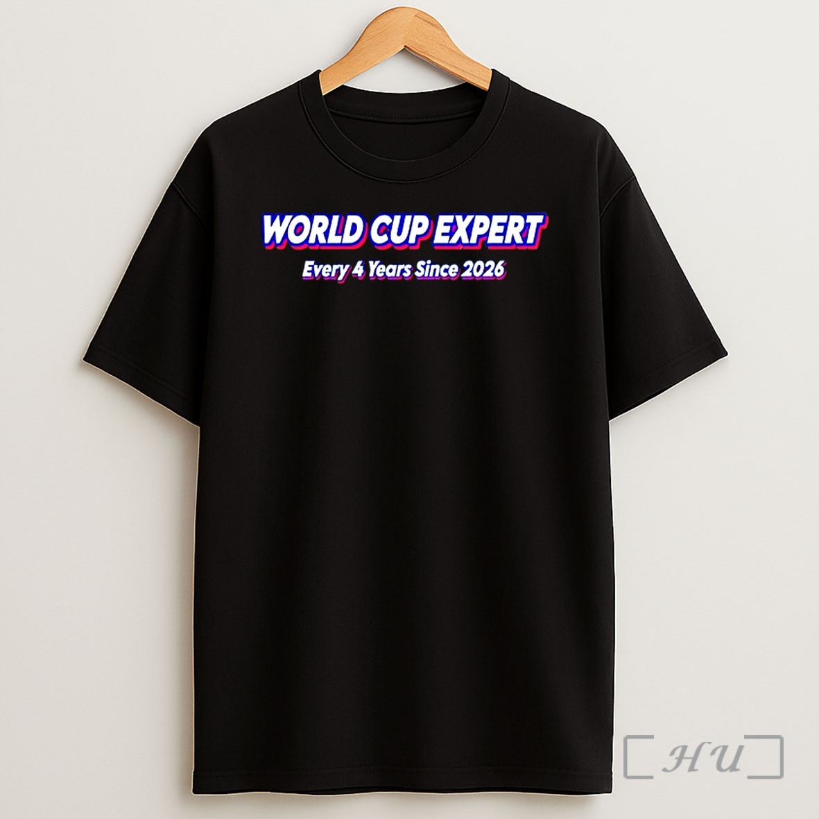 Officials World Cup Expert Every 4 Years Since 2026 Shirt