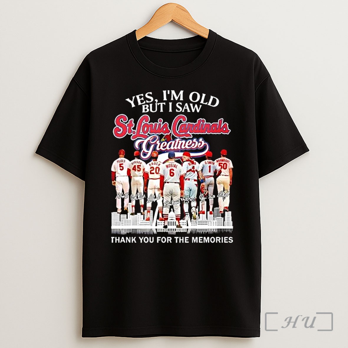 Officials Yes Im Old But I Saw St Louis Cardinals Greatness Thank You For The Memories Signatures 2026 Shirt
