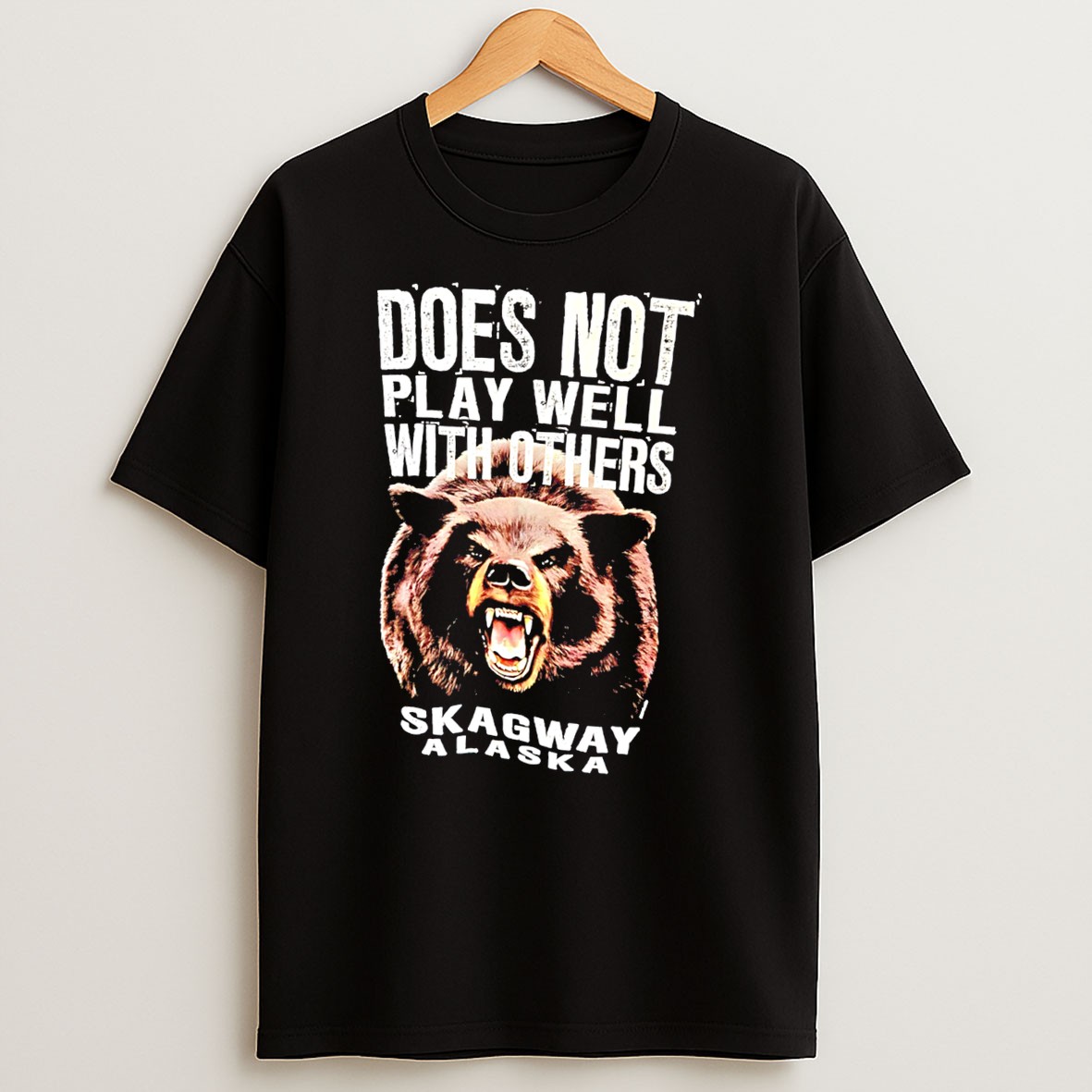 Original Does Not Play Well With Others Skagway Alaska Bear Illustration Tee T Shirt