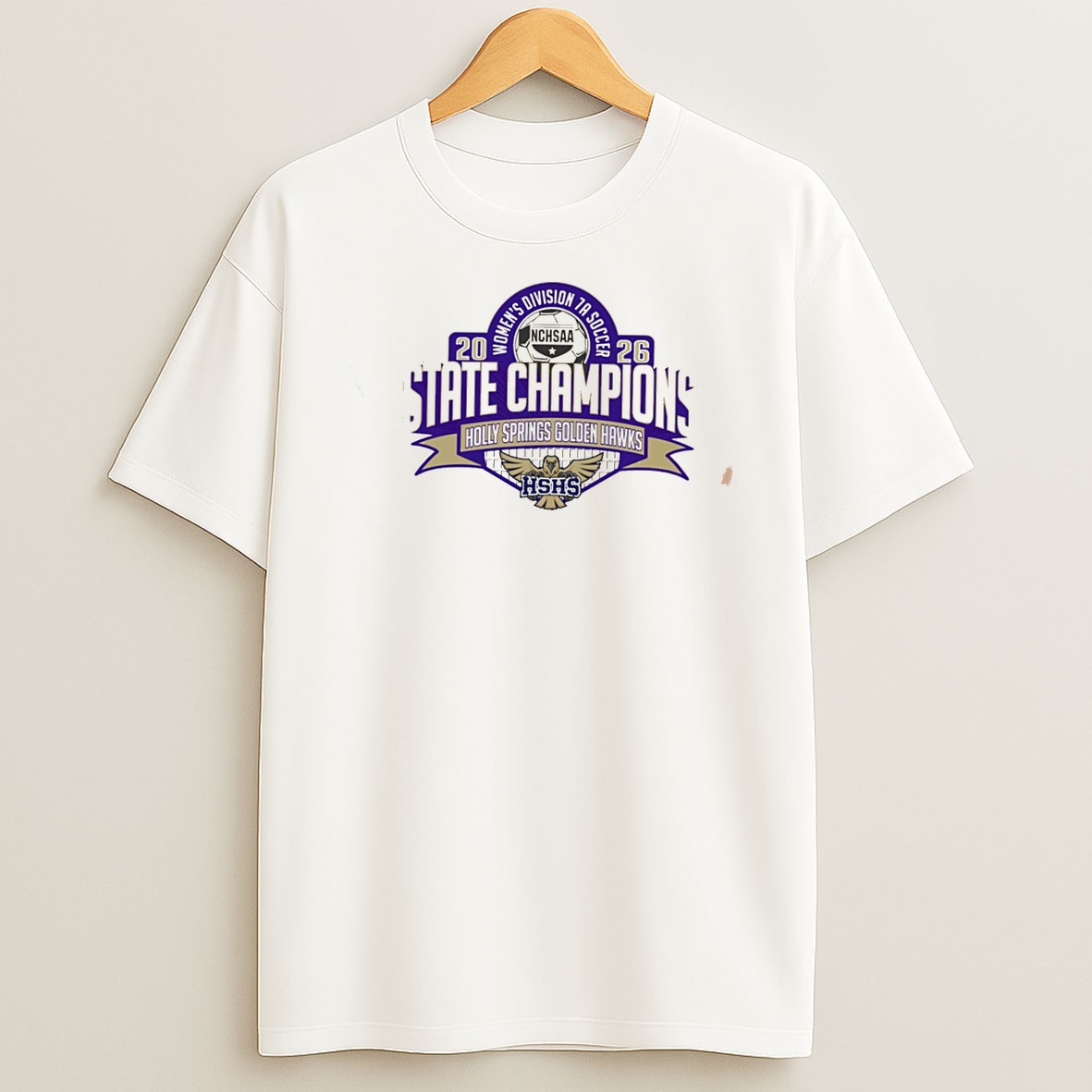 Original Holly Springs Golden Hawks 2026 Nchsaa Womens Division 7a Soccer Champions Tee T Shirt