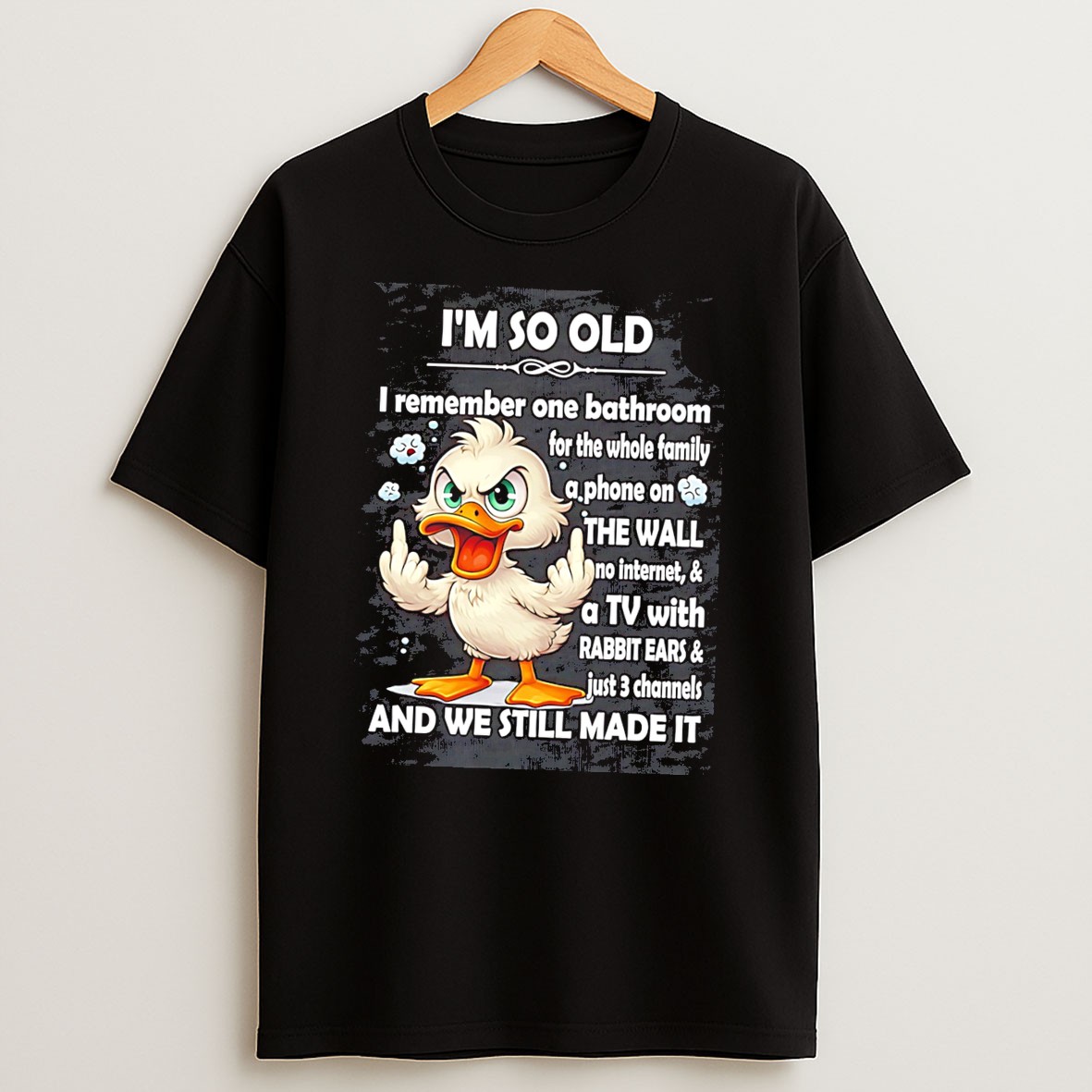 Original Im So Old I Remember One Bathroom For The Whole Family A Phone On Tee T Shirt