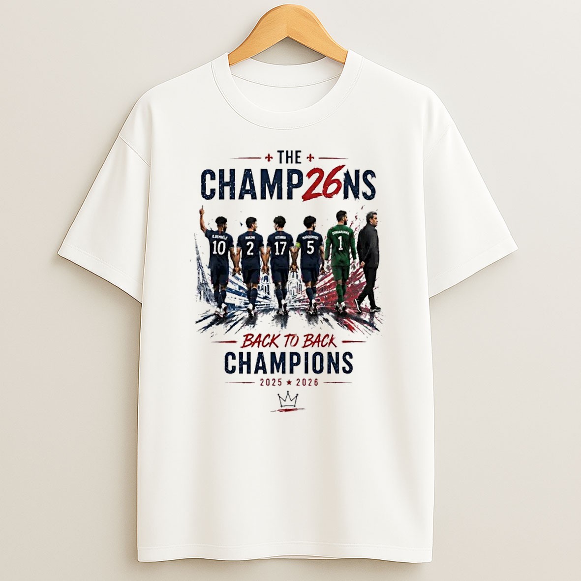 Original Psg Back To Back Champions 2025 2026 The Champ26ns T Shirt