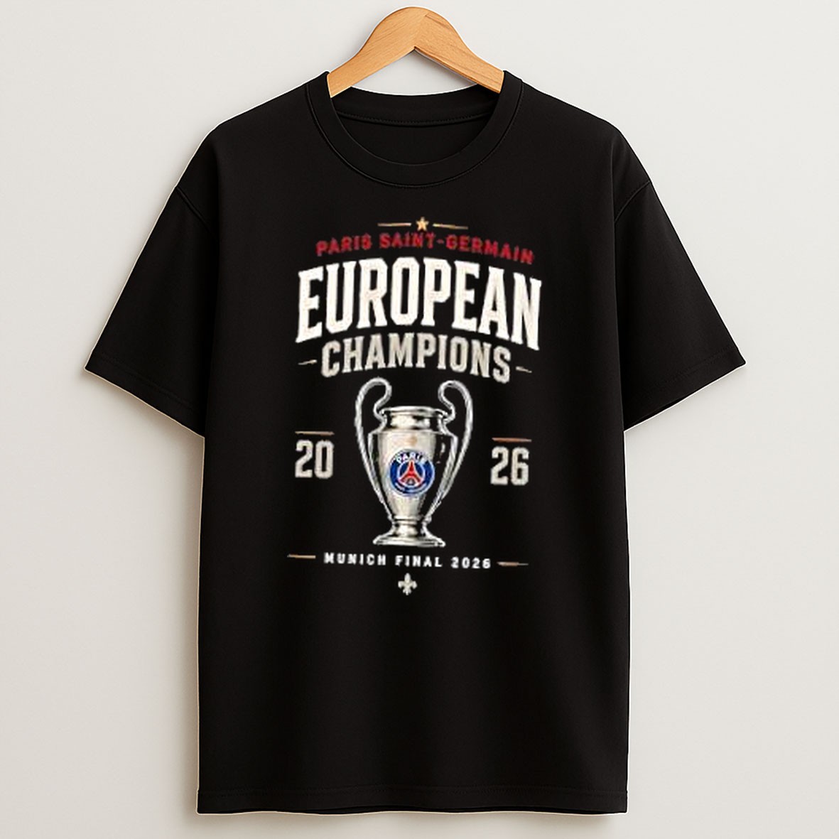 Original Psg European Champions 2026 T Shirt