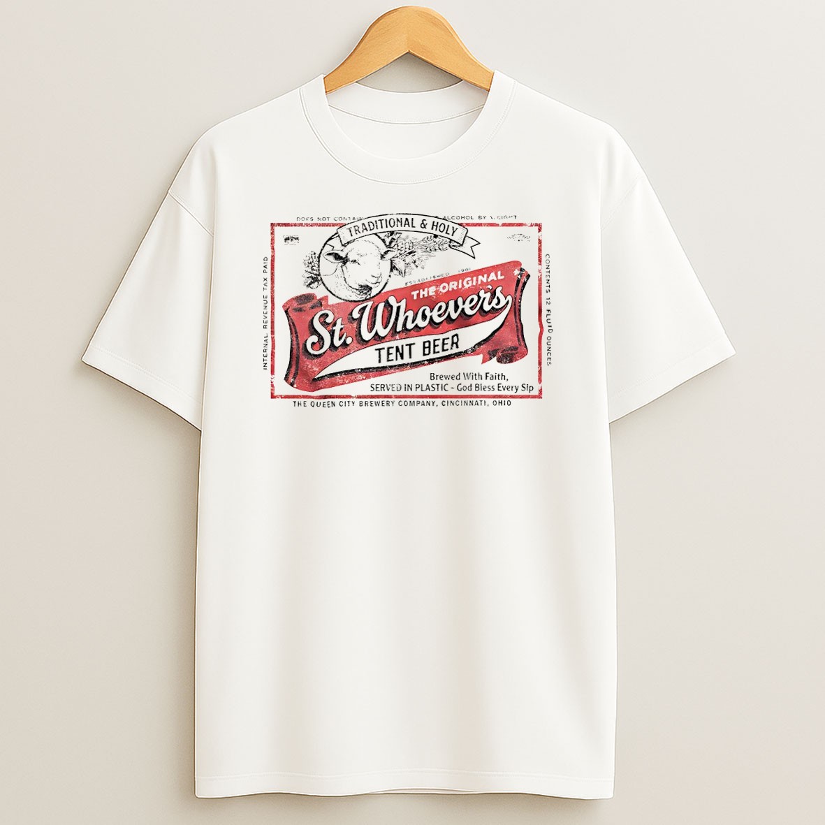 Original St Whoevers Tent Beer The Traditional And Holy Vintage T Shirt