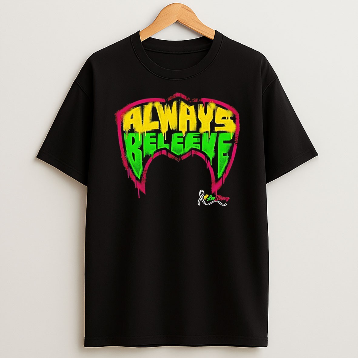Original Wwe The Ultimate Warrior Always Believe T Shirt